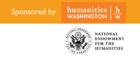Sponsored by Humanities Washington and the National Endowment for the Humanities
