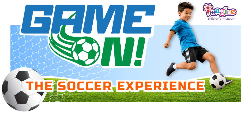 Game On! The Soccer Experience